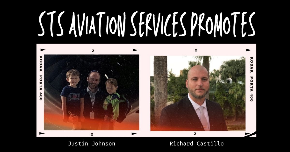 STS Aviation Services Promotes Justin Johnson & Richard Castillo