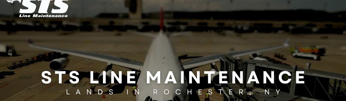 STS Line Maintenance Opens New Station in Rochester, New York