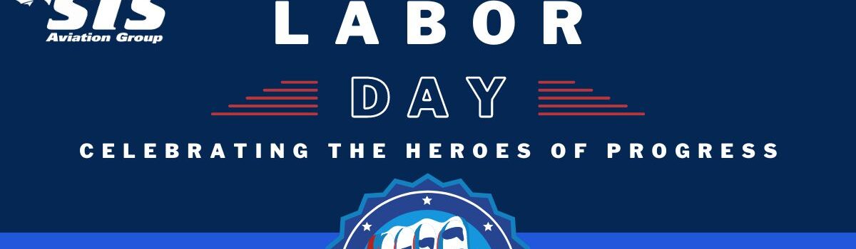 Labor Day: Celebrating the Heroes Behind Progress