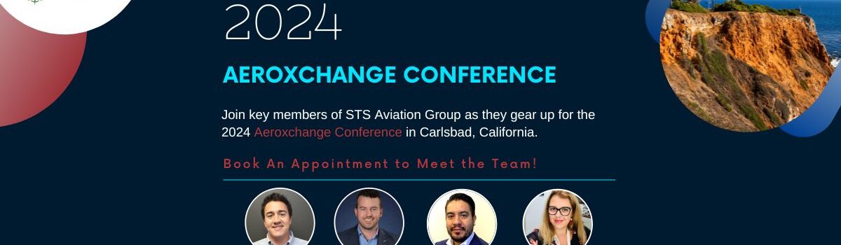 Join STS Aviation Group at the 2024 Aeroxchange Conference