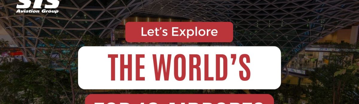 Top 10 Best Airports in the World: A Traveler’s Perspective