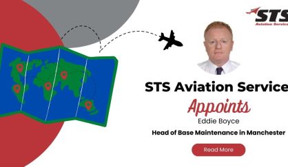 STS Aviation Services U.K. Appoints Eddie Boyce as Head of Base Maintenance in Manchester